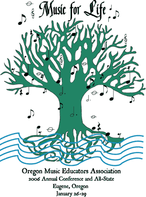 Music for Life: OMEA 2006 Annual Conference and All State